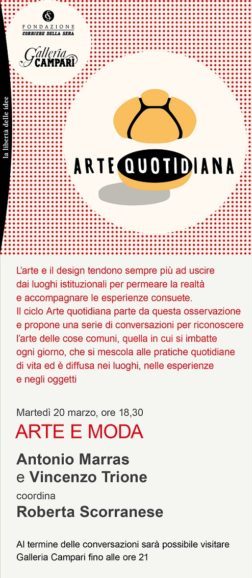 galleria campari sesto san giovanni cosa fare a milano eventi magazine creativo creativity stories & news creatività italiana creativi italiani ilaria rebechci eventi creativi lombardia antonio marras vincenzo trione davide oldani arte quotidiana fondazione corriere della sera